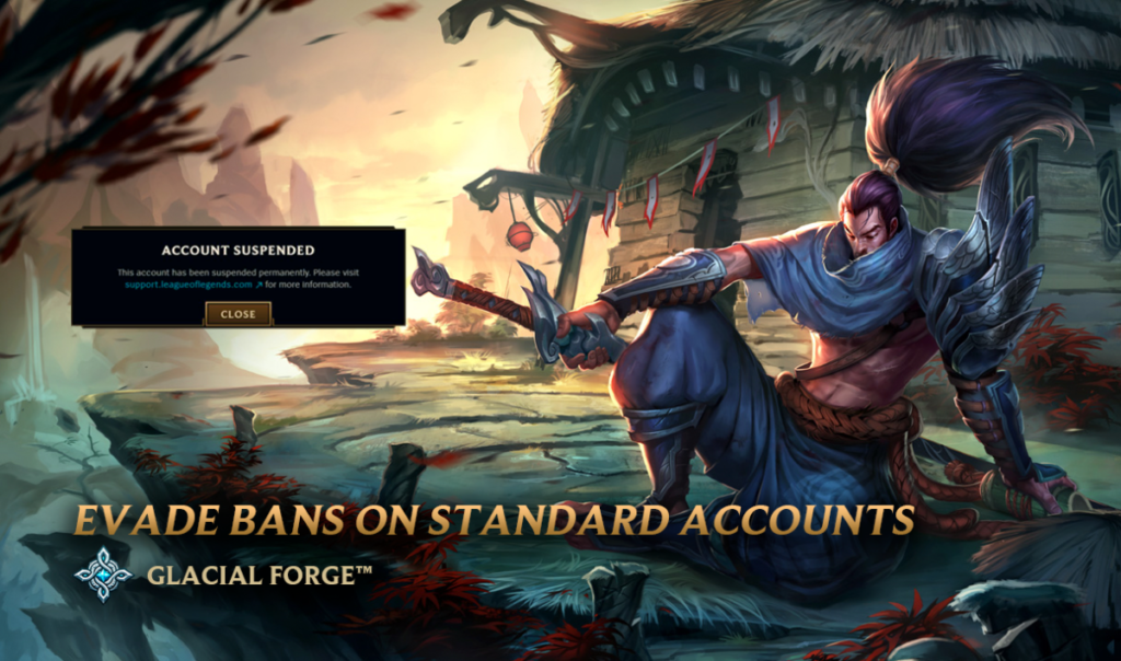 Evade Bans on Standard LoL Accounts